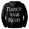 “Nancy Was Right” Zip Hoodie