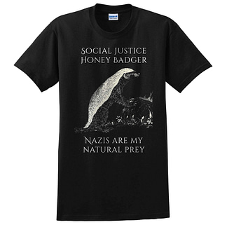 Social Justice Honey Badger Tees